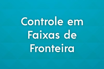 Controleemfaixasdefronteira.jpg